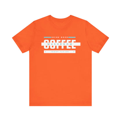 Drink Good Coffee tee