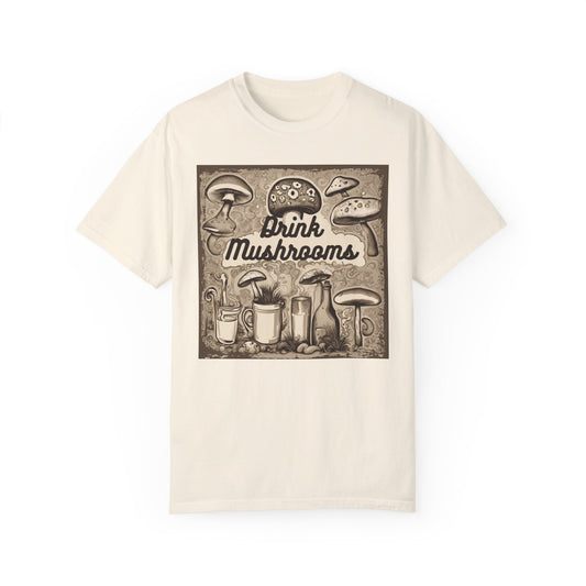 Drink Mushrooms Tee